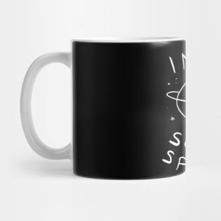 I Need Some Space Mug